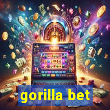 gorilla bet